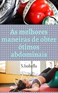 Livro As melhores maneiras de obter ótimos abdominais