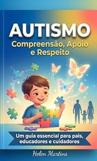 Livro Autismo : Compreensão, apoio e inclusão