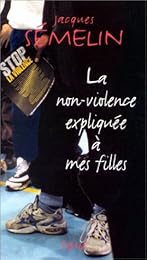 La  non-violence expliquée à mes filles