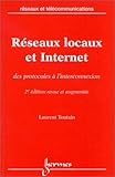 Reseaux Locaux et Internetdes protocoles a l'interconnexion 2e editionrevue et augmentee by 
