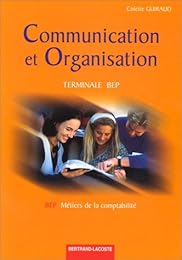 Communication et organisation, terminale BEP