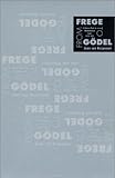 From Frege to Godel: A Source Book in Mathematical Logic, 1879-1931 (Source Books in History of Sciences) cover
