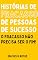Livro Histórias de Fracasso de Pessoas de Sucesso