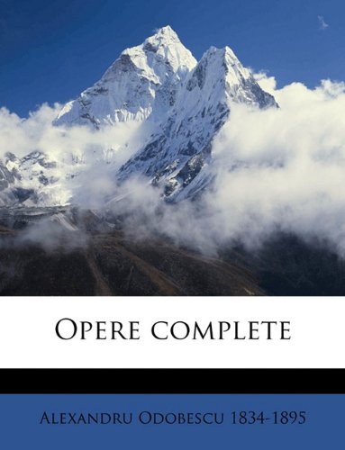 Opere complete Volume 2 (Romanian Edition)