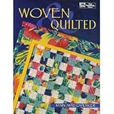 Woven and Quilted by
