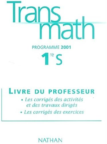 Download Transmath 1ère S. Livre du professeur, Programme 2001 PDF