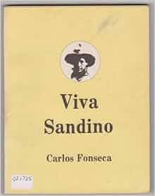 Viva Sandino Carlos Fonseca Amazon Com Books