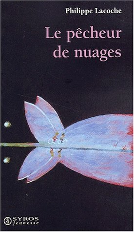 Le  pêcheur de nuages