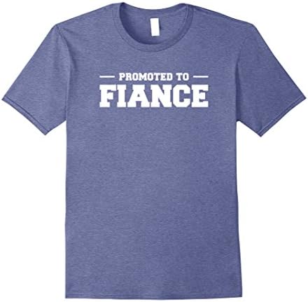 Mens Promoted To Fiance T-Shirt | Engagement Announcement Shirt Large Heather Blue