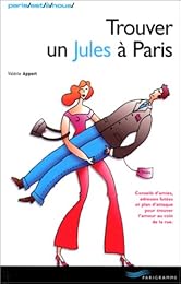 Trouver un jules à Paris
