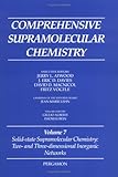 Solid-State Supramolecular Chemistry Vol. 7 : Two-And Three-Dimensional Inorganic Networks, Lehn, J. M. and Atwood, J. L., 0080427197