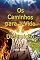 Livro Os Caminhos Para A Vida E A Destruição