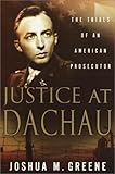 Book cover for Justice at Dachau: The Trials of an American Prosecutor