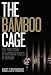 The Bamboo Cage: The True Story of American P.O.W.'s in Vietnam by Nigel Cawthorne