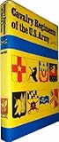 Book cover for Cavalry Regiments of the U S Army