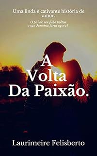 Livro A Volta Da Paixão