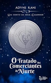 Livro O Tratado dos Comerciantes de Niurte: Um conto da série Caminhos