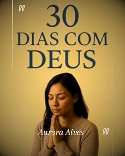 Livro Devocional 30 dias com Deus