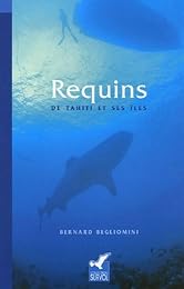 Requins de Tahiti et ses îles