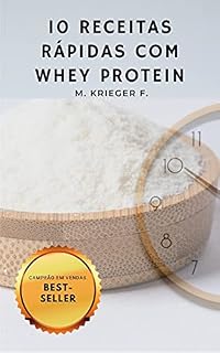 Livro 10 Receitas Rápidas com Whey Protein