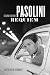 Pasolini Requiem: Second Edition by Barth David Schwartz