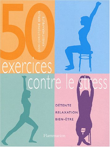 50 exercices contre le stress