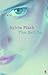 The Bell Jar ~ Sylvia Plath