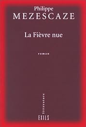 La  fièvre nue
