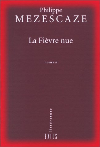 La  fièvre nue