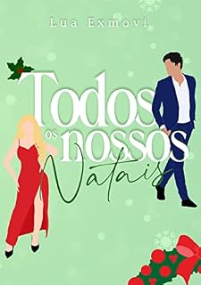 Livro Todos os nossos natais (Tudo acontece no natal)