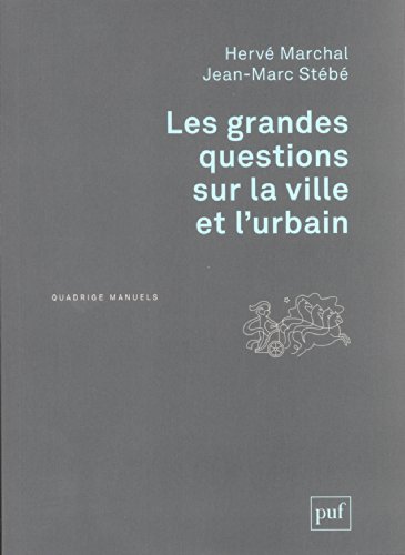 Les  grandes questions sur la ville et l'urbain