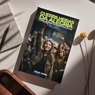 Livro Guerrilheiras da alegria: A Força Feminina nas Tempestades da Vida