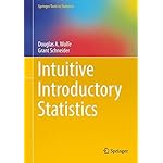 Intuitive Introductory Statistics (Springer Texts in Statistics)
