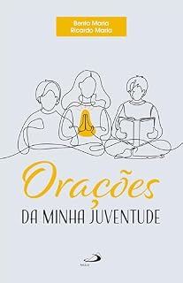 Orações da Minha Juventude (Motivação)