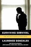 Surviving Survival: The Art and Science of Resilience