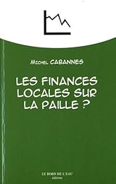 Les  finances locales sur la paille ?