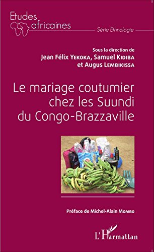 Le  mariage coutumier chez les Suundi du Congo-Brazzaville