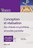 Conception Et Réalisation Des Châssis En Prothèse Amovible Partielle: Avec 4 Vidéos En Compléme by 