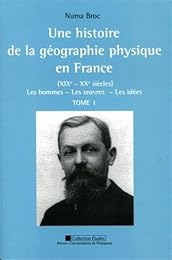Une  histoire de la géographie physique en France