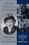More Than a Uniform: A Navy Woman in a Navy Man's World by Winifred Quick Collins, Herbert M. Levine