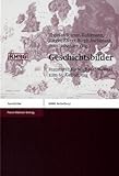 Geschichtsbilder : Festschrift Für Michael Salewski Zum 65. Geburtstag, Stamm, Thomas and Salewski, Michael, 3515082522