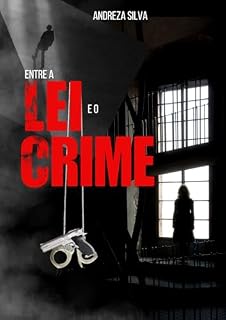 Livro Entre a lei e o Crime
