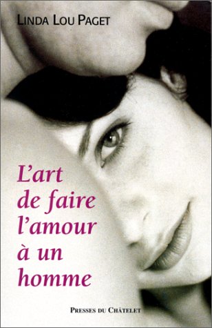 L' art de faire l'amour à un homme