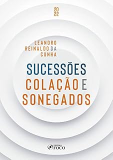 Livro Sucessões: Colação e sonegados