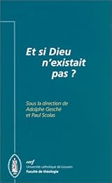 Et si Dieu n'existait pas ?