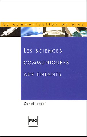 Les  sciences communiquées aux enfants