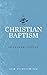 Christian Baptism by Adoniram Judson