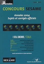 Annales SESAME, concours 2004