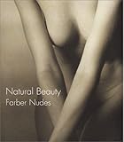 Natural Beauty: Farber Nudes by 