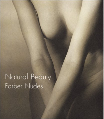 Natural Beauty: Farber Nudes by Robert Farber